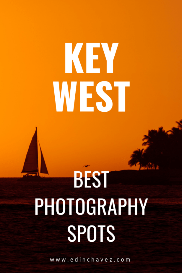 Best Photograhpy Spots in Key West Florida Sunsets in Key West